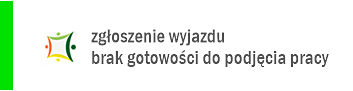 pasek_zgłoszenie-wyjazdu-brak-gotowości-do-podjęcia-pracy-PSZ-ZBG.png